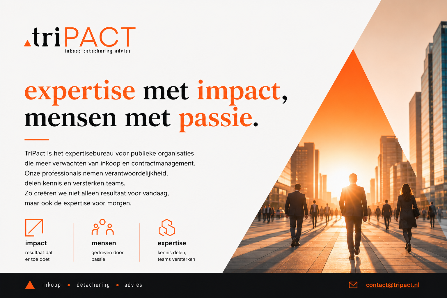 TriPact — expertise met impact, mensen met passie. Expertisebureau voor inkoop, detachering en advies aan publieke organisaties.